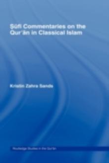 Sufi Commentaries on the Qur'an in Classical Islam