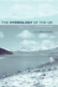 The Hydrology of the UK : A Study of Change