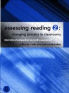 Assessing Reading 2: Changing Practice in Classrooms