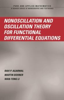 Nonoscillation and Oscillation Theory for Functional Differential Equations