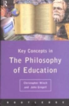 Philosophy of Education: The Key Concepts