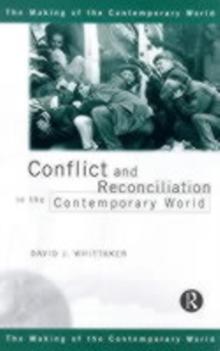 Conflict and Reconciliation in the Contemporary World