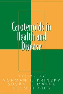 Carotenoids in Health and Disease