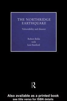 The Northridge Earthquake : Vulnerability and Disaster