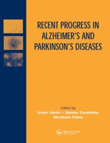 Recent Progress in Alzheimer's and Parkinson's Diseases