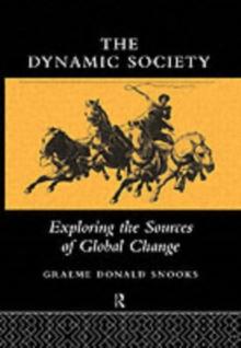 The Dynamic Society : The Sources of Global Change