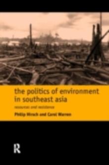 The Politics of Environment in Southeast Asia