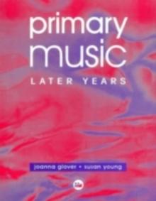 Primary Music: Later Years