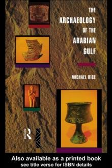 The Archaeology of the Arabian Gulf