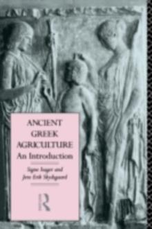 Ancient Greek Agriculture : An Introduction