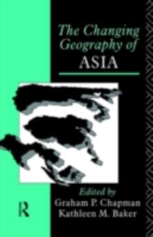 The Changing Geography of Asia