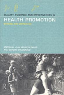 Quality, Evidence and Effectiveness in Health Promotion