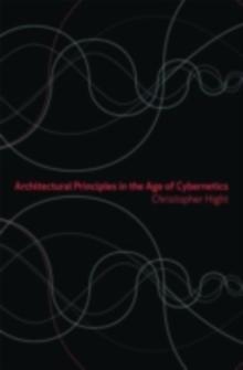 Architectural Principles in the Age of Cybernetics