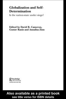 Globalization and Self-Determination : Is the Nation-State Under Siege?