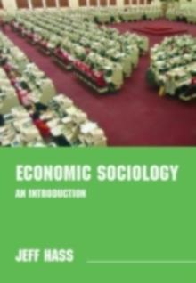 Economic Sociology : An Introduction