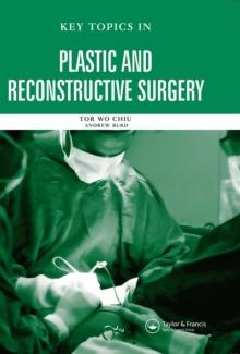 Key Topics in Plastic and Reconstructive Surgery