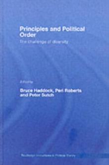 Principles and Political Order : The Challenge of Diversity