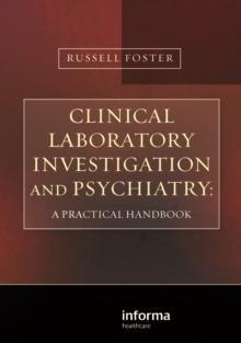 Clinical Laboratory Investigation and Psychiatry : A Practical Handbook