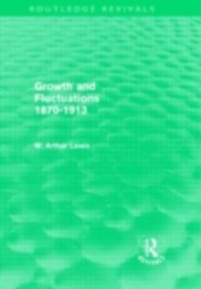 Growth and Fluctuations 1870-1913 (Routledge Revivals)