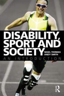 Disability, Sport and Society : An Introduction