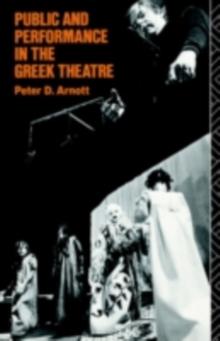 Public and Performance in the Greek Theatre