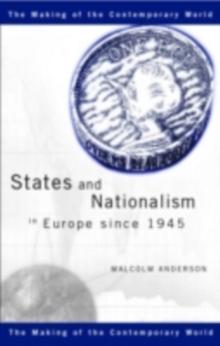 States and Nationalism in Europe since 1945