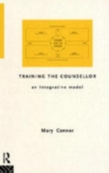 Training the Counsellor : An Integrative Model