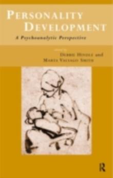 Personality Development : A Psychoanalytic Perspective