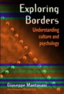 Exploring Borders : Understanding Culture and Psychology