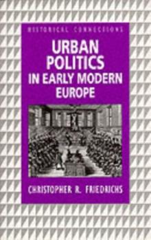 Urban Politics in Early Modern Europe