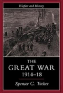 The Great War, 1914-1918