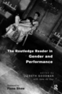 The Routledge Reader in Gender and Performance