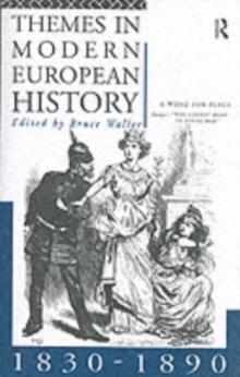 Themes in Modern European History 1830-1890