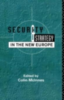 Security and Strategy in the New Europe