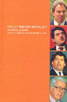 Policy Makers on Policy, Second Edition : The Mais Lectures