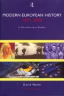 Modern European History 1871-2000 : A Documentary Reader