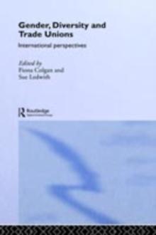 Gender, Diversity and Trade Unions : International Perspectives