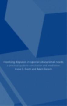 Resolving Disagreement in Special Educational Needs : A Practical Guide to Conciliation and Mediation