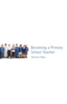 Becoming a Primary School Teacher