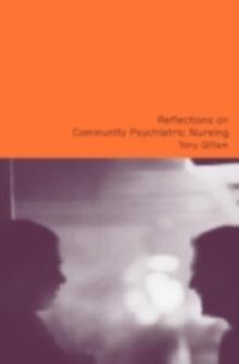 Reflections on Community Psychiatric Nursing