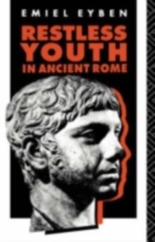 Restless Youth in Ancient Rome