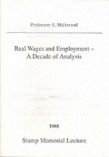 Real Wages and Employment : Keynes, Monetarism and the Labour Market