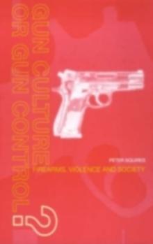 Gun Culture or Gun Control? : Firearms and Violence: Safety and Society