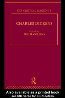 Charles Dickens : The Critical Heritage