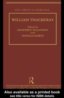 William Thackeray : The Critical Heritage