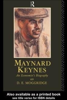 Maynard Keynes : An Economist's Biography