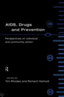 AIDS, Drugs and Prevention