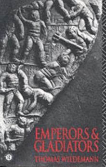 Emperors and Gladiators