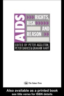 AIDS: Rights, Risk and Reason