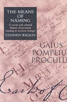 The Means Of Naming : A Social History